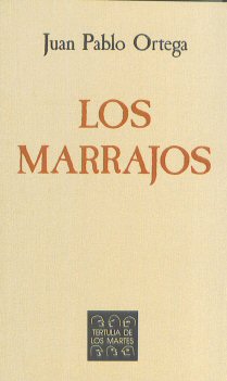 Los marrajos.