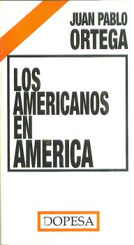 Los americanos en Am&eacute;rica.
